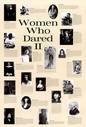 Buy Women Who Dared II at Art.com